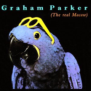 PARKER, GRAHAM - REAL MACAW