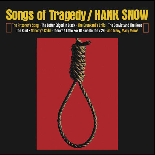 SNOW, HANK  - SONGS OF TRAGEDY/WHEN TRAGEDY...