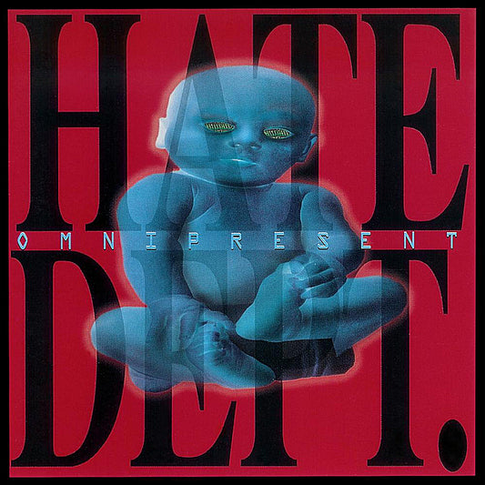 HATE DEPT.  - OMNIPRESENT