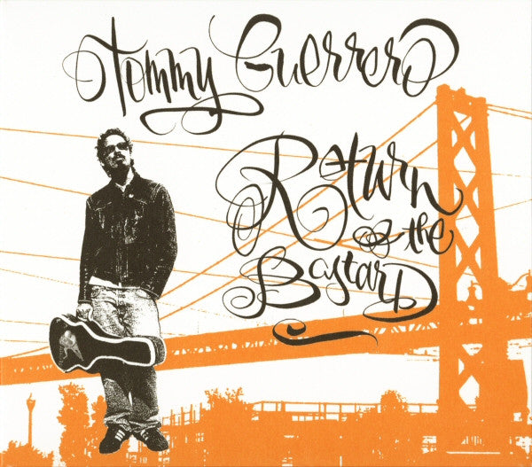 GUERRERO, TOMMY  - RETURN OF THE BASTARD