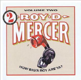 MERCER, ROY D.  - HOW BIG A BOY ARE YA? V2