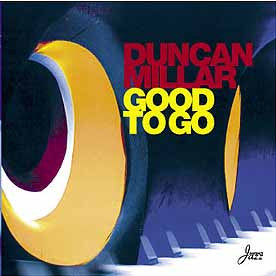 MILLAR, DUNCAN  - GOOD TO GO