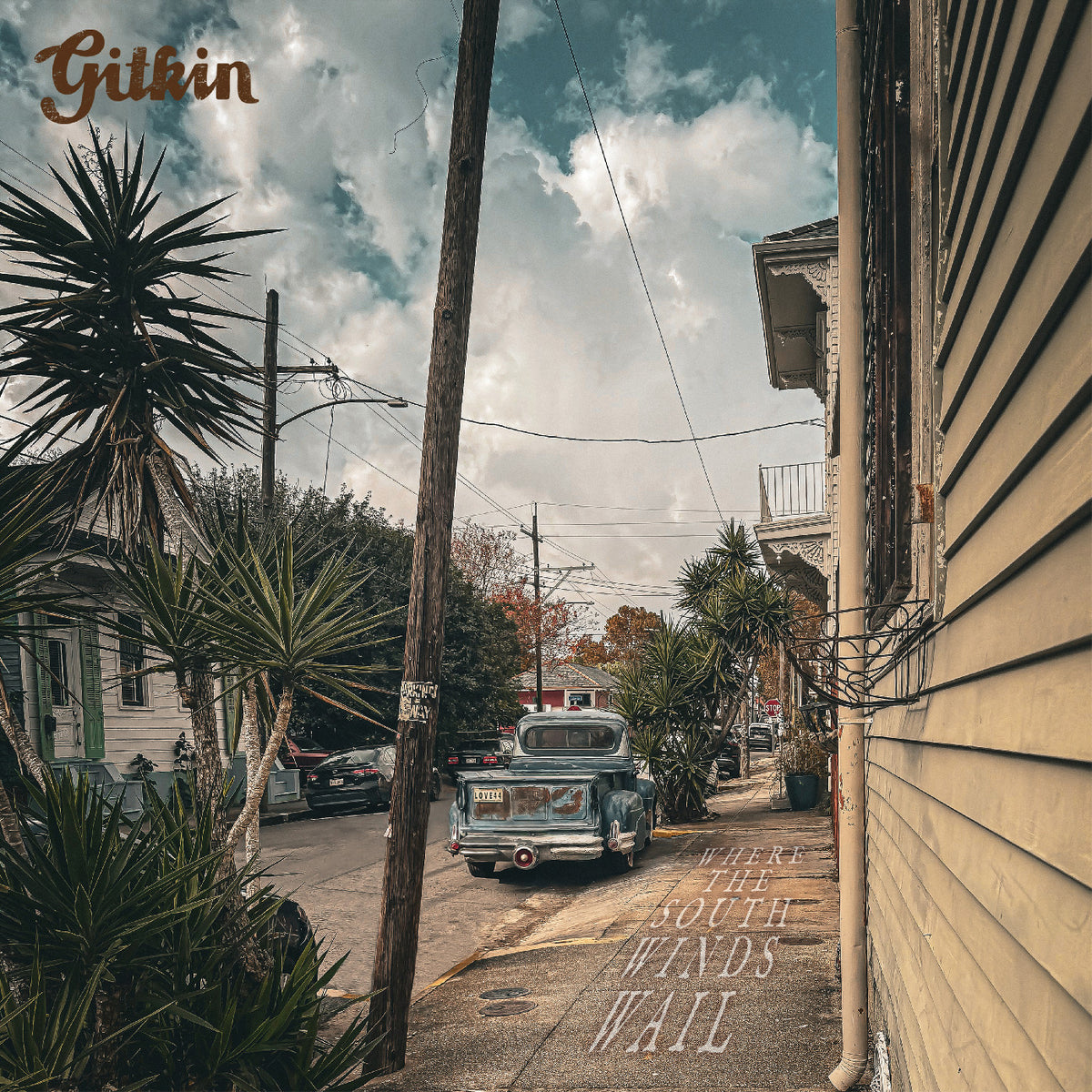 GITKIN - WHERE THE SOUTH WINDS WAIL