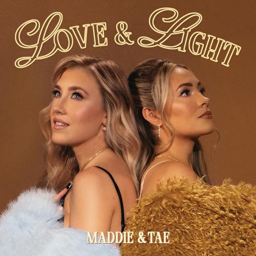 MADDIE & TAE - LOVE & LIGHT (CD)