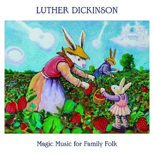 LUTHER DICKINSON - MAGIC MUSIC FOR FAMILY FOLK (VINYL)