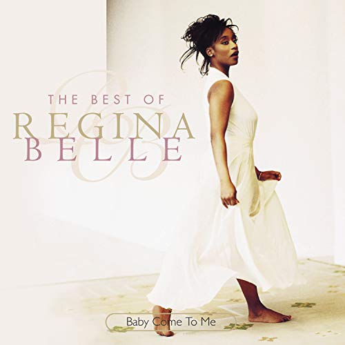 REGINA BELLE - BABY COME TO ME: THE BEST OF REGINA BELLE