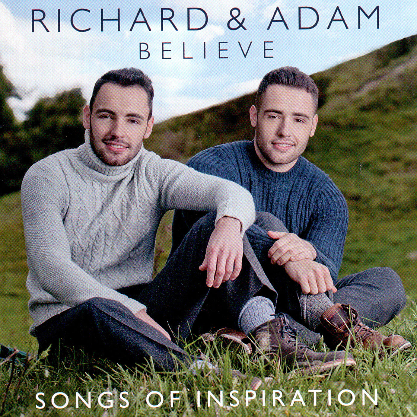 RICHARD & ADAM  - BELIEVE: SONGS OF INSPIRATION
