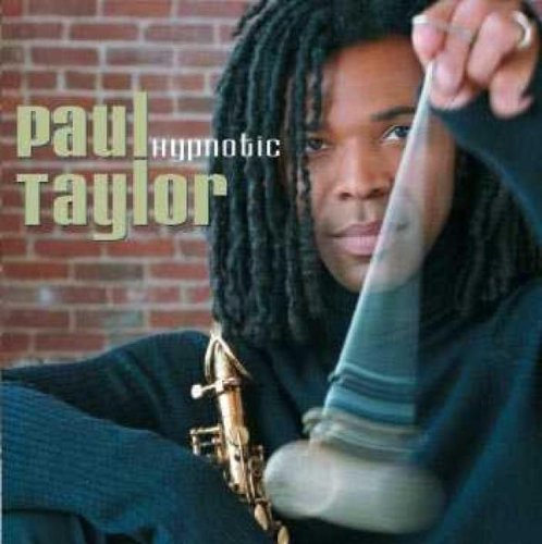 TAYLOR, PAUL - HYPNOTIC