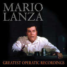 MARIO LANZA - GREATEST OPERATIC RECORDINGS [CD]