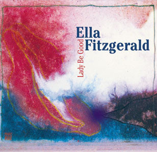 FITZGERALD, ELLA  - LIVE: LADY BE GOOD