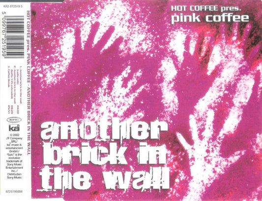 PINK COFFEE  - ANOTHER BRICK IN THE WALL