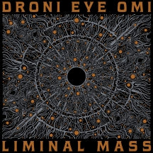 DRONI EYE OMI - LIMINAL MASS [CD]