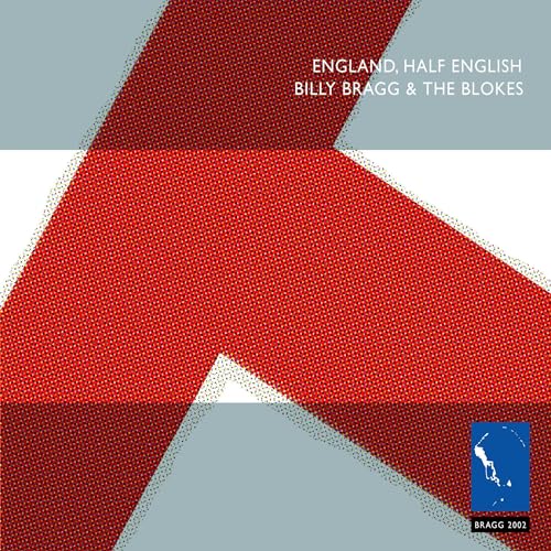 BRAGG,BILLY - ENGLAND, HALF ENGLISH (CD)