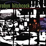 HITCHCOCK, ROBYN - STOREFRONT HITCHCOCK: MUSIC FROM THE JON