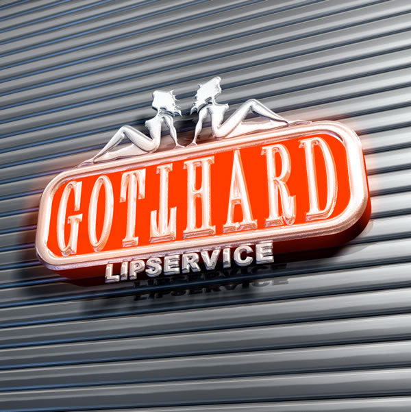 GOTTHARD  - LIPSERVICE