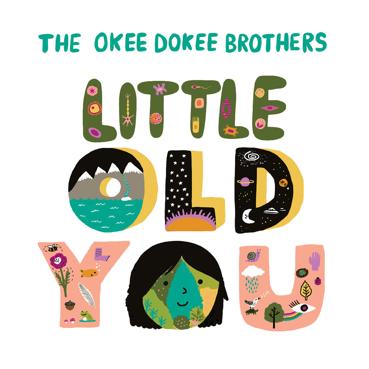 OKEE DOKEE BROTHERS, THE - LITTLE OLD YOU