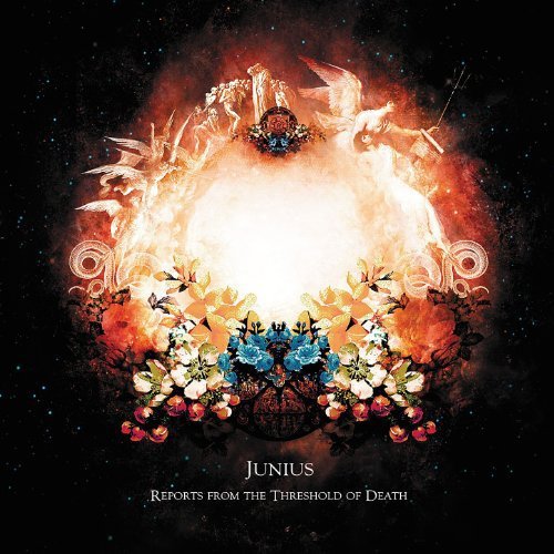 JUNIUS - REPORTS FROM THE THRESHOLD OF DEATH
