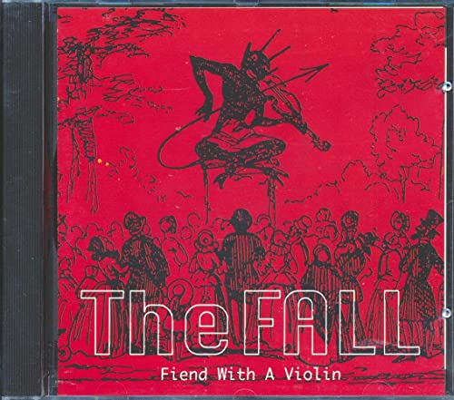 FALL - FIEND WITH A VIOLIN