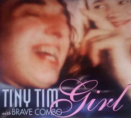 TINY TIM WITH BRAVE COMBO - GIRL (RSD 2022 GATEFOLD REISSUE)