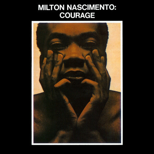 NASCIMENTO, MILTON  - COURAGE