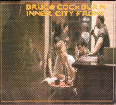 COCKBURN, BRUCE  - INNER CITY FRONT