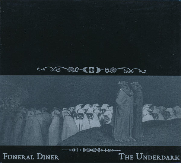 FUNERAL DINER  - UNDERDARK