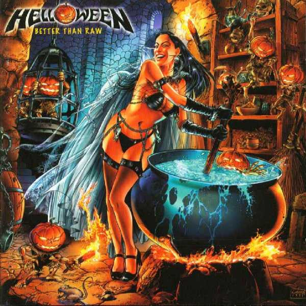 HELLOWEEN  - BETTER THAN RAW