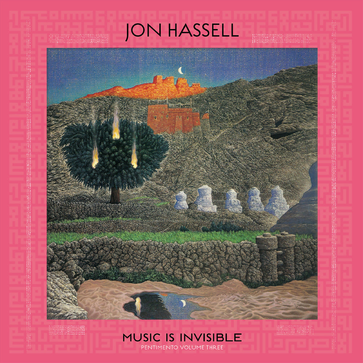 HASSELL, JON - MUSIC IS INVISIBLE (PENTIMENTO VOLUME THREE)