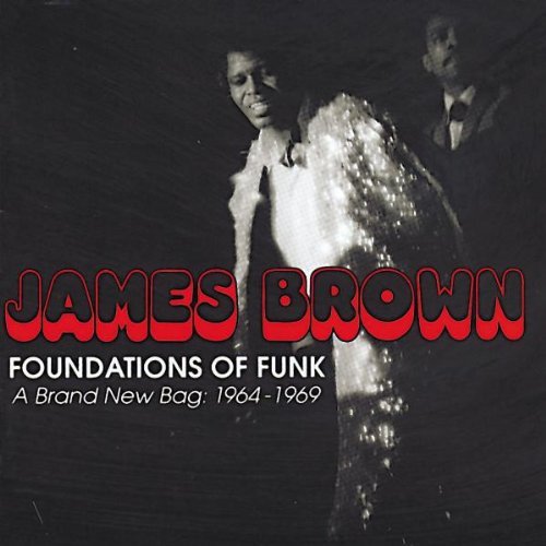 JAMES BROWN - FOUNDATIONS OF FUNK