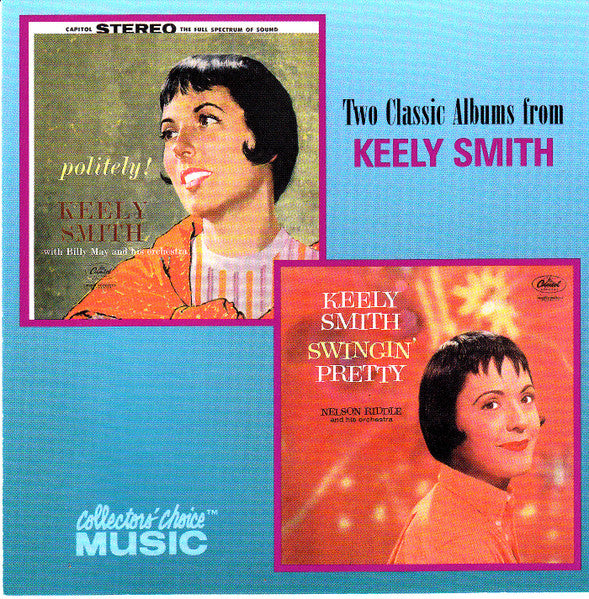 SMITH, KEELY  - POLITELY!/SWINGIN PRETTY