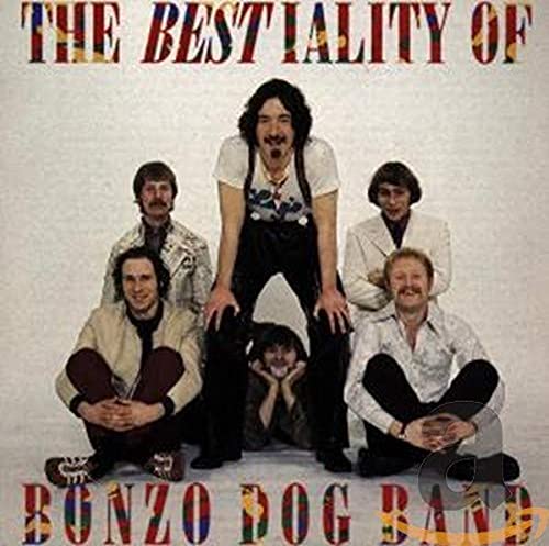 BONZO DOG BAND - BESTIALITY OF BONZO DOG BAND