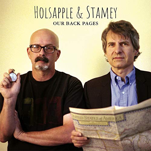 PETER HOLSAPPLE & CHRIS STAMEY - OUR BACK PAGES (CD)