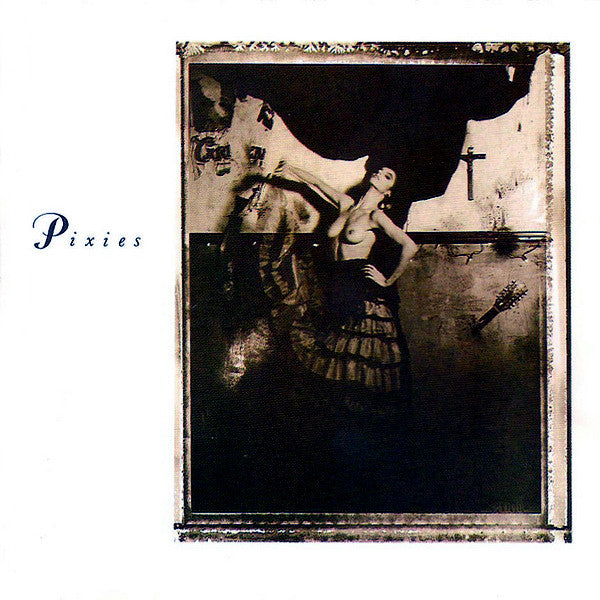 PIXIES  - SURFER ROSA (ORIGINAL MASTER RECORDING)