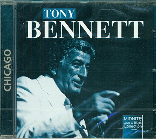 BENNETT, TONY - CHICAGO