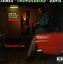 DAVIS, JAMES THUNDERBIRD - CHECK OUT TIME