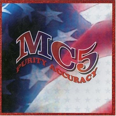MC5  - PURITY ACCURACY (PICTURE DISC)
