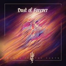 WOMAN IS THE EARTH - DUST OF FOREVER [CD]