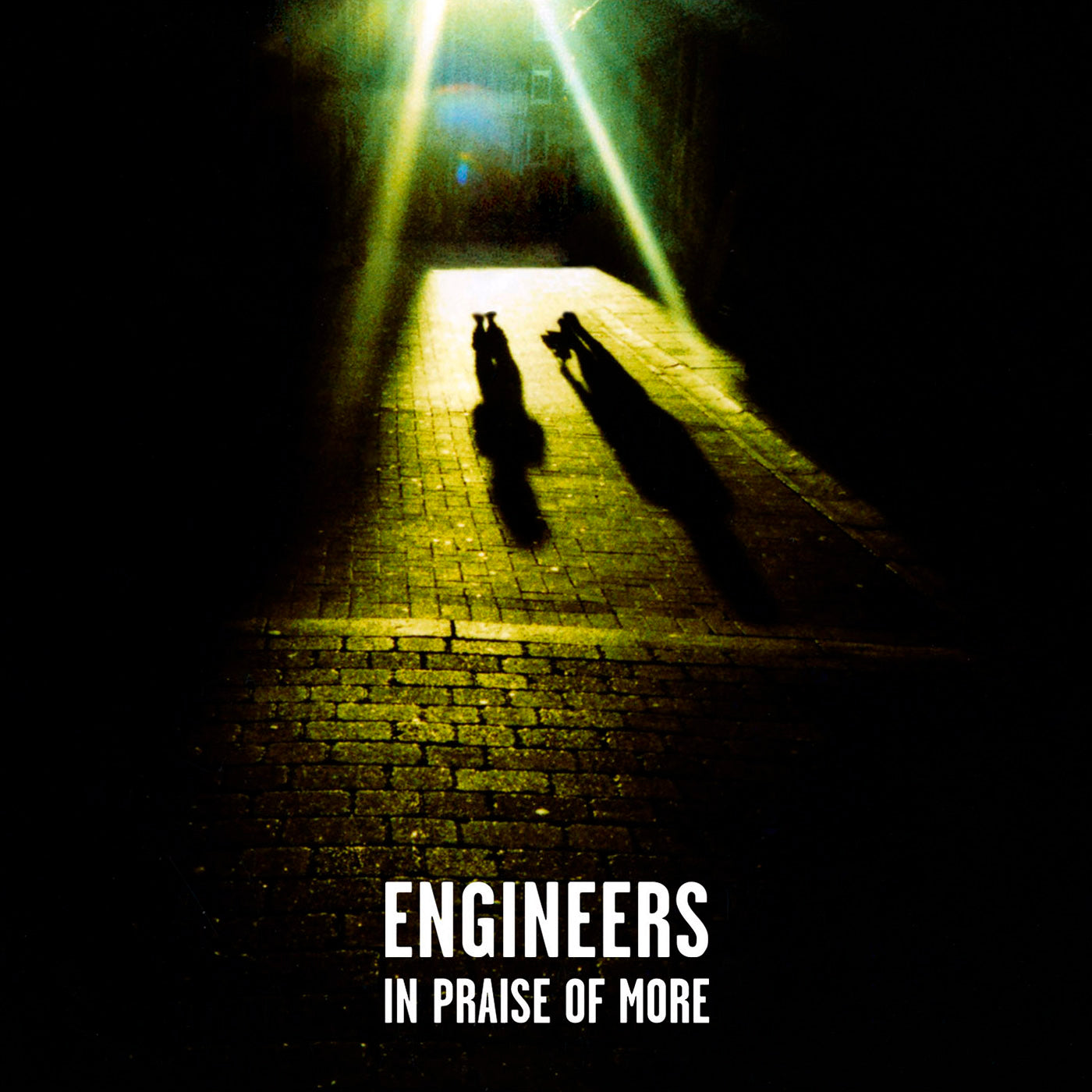 ENGINEERS  - IN PRAISE OF MORE
