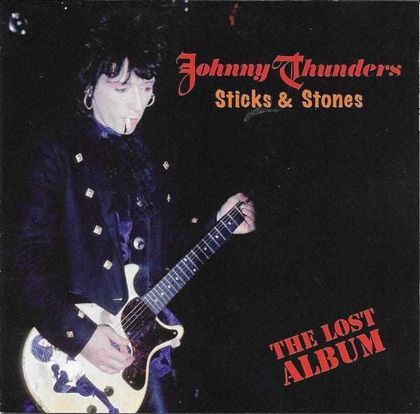 THUNDERS, JOHNNY  - STICKS & STONES: LOST ALBUM)