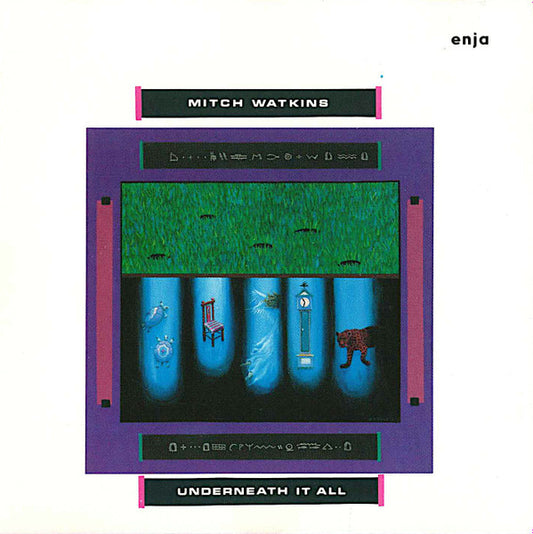WATKINS, MITCH  - UNDERNEATH IT ALL