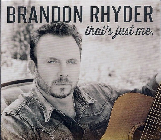 RHYDER, BRANDON  - THAT'S JUST ME