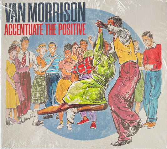 MORRISON, VAN  - ACCENTUATE THE POSITIVE