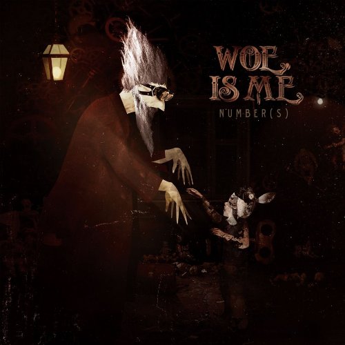 WOE IS ME - NUMBER(S)