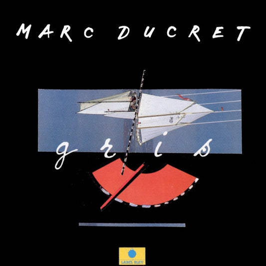 DUCRET, MARC  - GRIS