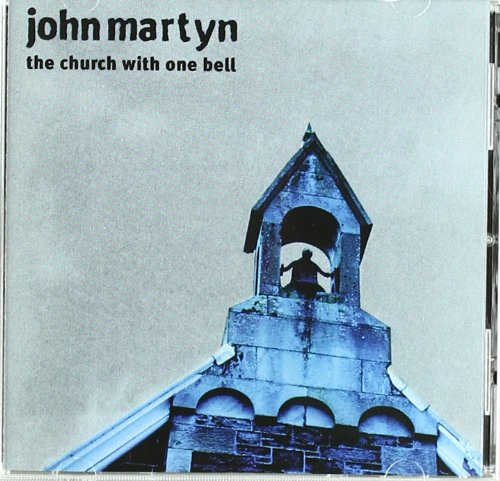 MARTYN, JOHN - CHURCH WITH ONE BELL