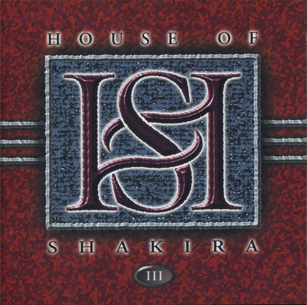 HOUSE OF SHAKIRA  - III (W/DVD)