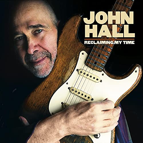JOHN HALL - RECLAIMING MY TIME (CD)