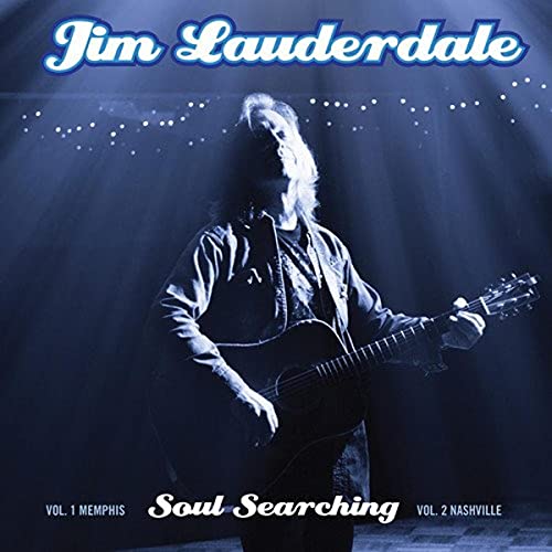 LAUDERDALE, JIM  - SOUL SEARCHING V1 MEMPHIS/V2 NASHVILLE (