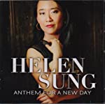 SUNG, HELEN - ANTHEM FOR A NEW DAY