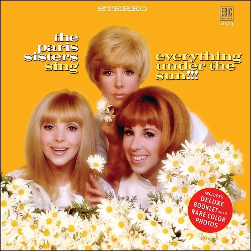 PARIS SISTERS - SING EVERYTHING UNDER THE SUN!!!